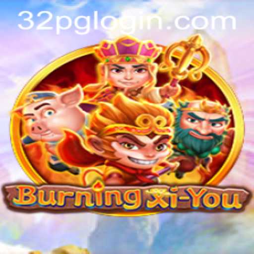 Delve into the World of BurningXiYou and Navigate with 32pg PH Login