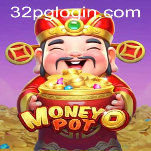 Exploring MoneyPot: Understanding the Game and Navigating 32pg PH Login
