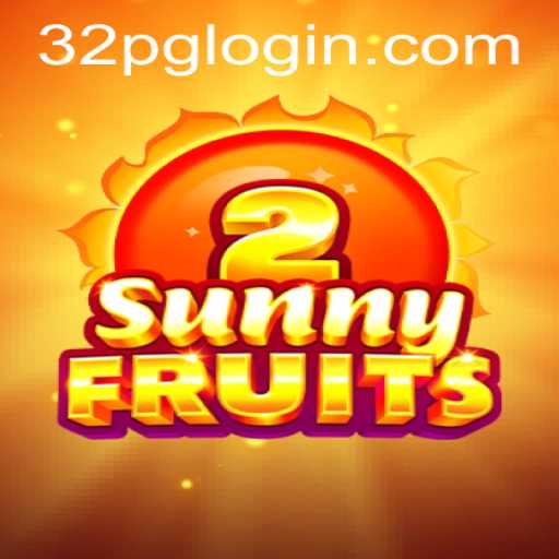Explore the Exciting World of SunnyFruits2 and the Key Insights into 32pg PH Login