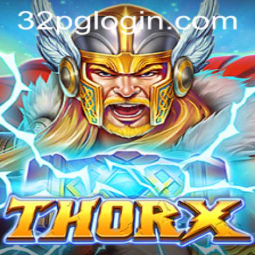 Discover the World of ThorX: A Unique Gaming Experience